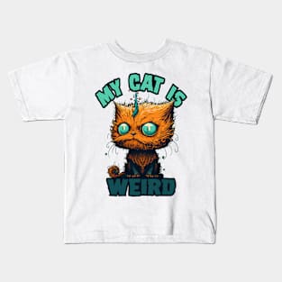 My cat is weird Kids T-Shirt